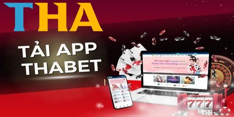 Tại sao tân thủ nên săn khuyến mãi khi tải app Thabet?