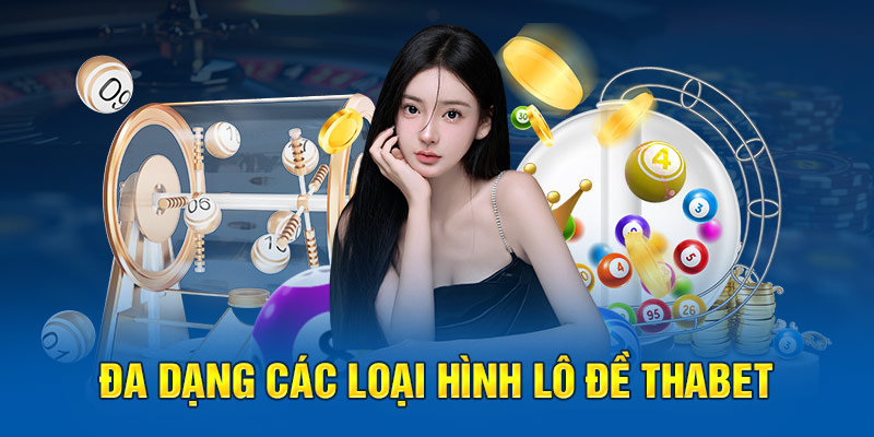 Lô đề 3 miền cực kỳ hấp dẫn trong sảnh lô đề trực tuyến Thabet