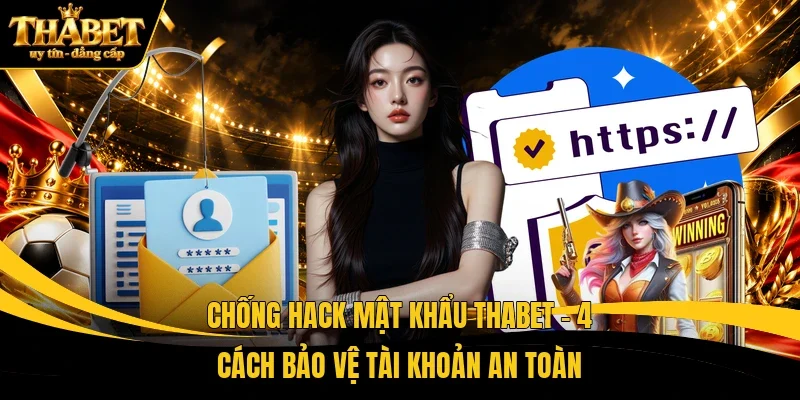 Chống hack mật khẩu THABET