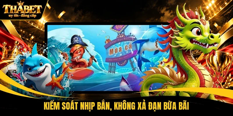 Kiểm soát nhịp bắn, không xả đạn bừa bãi